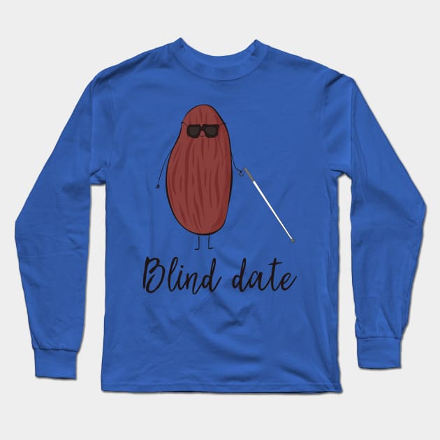 Blind Date Funny Fruit Date with White Cane Design Long Sleeve T-Shirt by Dreamy Panda Designs